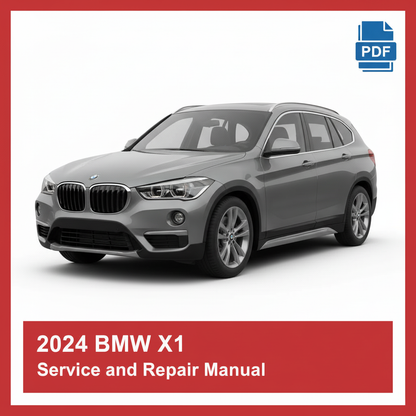 2024 BMW X1 Service and Repair Manual