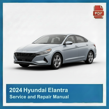 2024 Hyundai Elantra Repair Manual