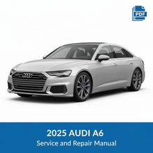 2025 Audi A6 Service and Repair Manual