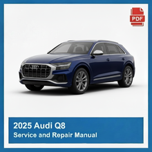 2025 Audi Q8 Service and Repair Manual