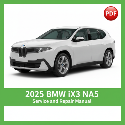 2025 BMW iX3 NA5 Service and Repair Manual