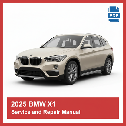 2025 BMW X1 Service and Repair Manual