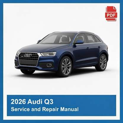 2026 Audi Q3 repair manual