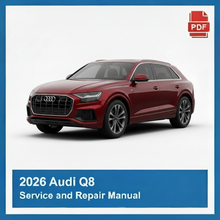 2026 Audi Q8 Service and Repair Manual
