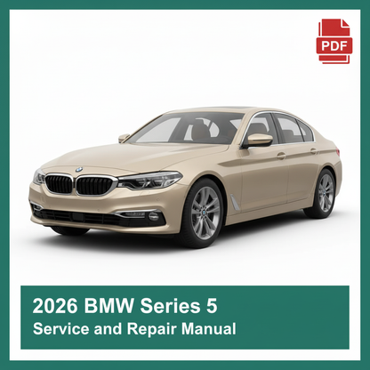 2026 BMW Series 5 Service and Repair Manual