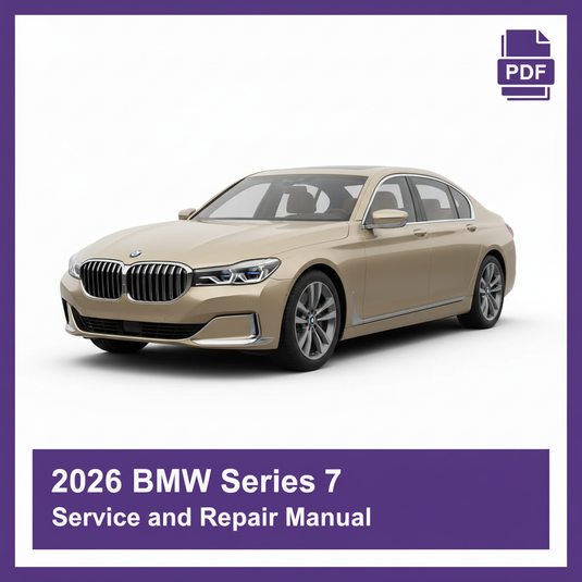 2026 BMW Series 7 Service and Repair Manual