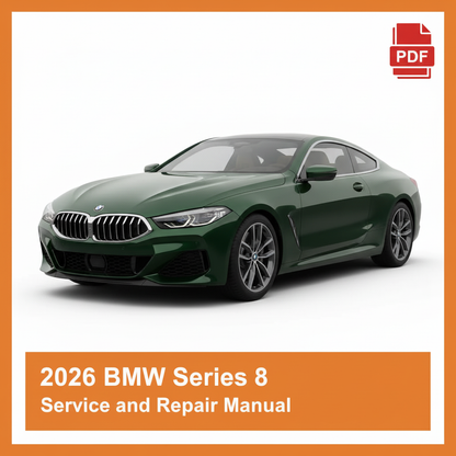 2026 BMW Series 8 Service and Repair Manual