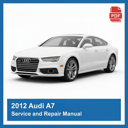 Audi A7 2012 repair manual