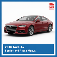 Audi A7 2016 repair manual