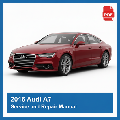 Audi A7 2016 repair manual