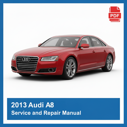 Audi A8 2013 repair manual