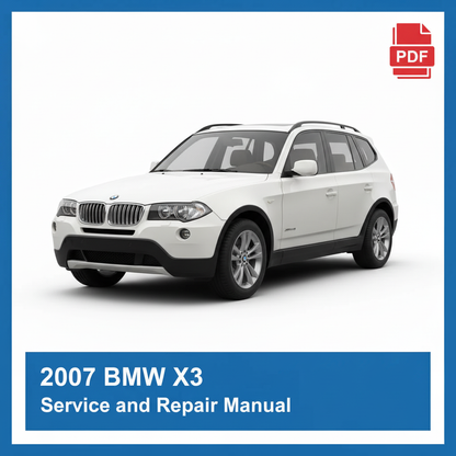 BMW X3 2007 Service and Repair Manual