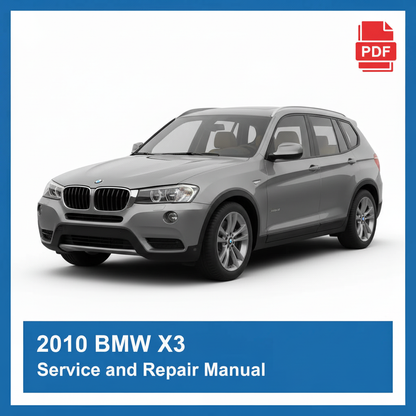 BMW X3 2010 Service and Repair Manual